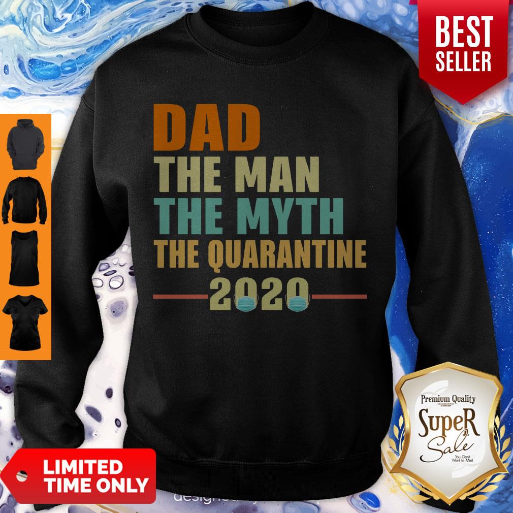 Dad The Man The Myth The Quarantine 2020 T-Shirt