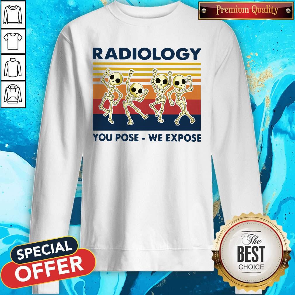 Dancing Skeletons Radiology You Pose We Expose Vintage Shirt