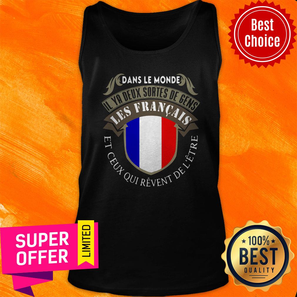 dans-le-monde-il-ya-deux-sortes-de-gens-les-francais-et-ceus-qui-revent-de-letre-tank-top.jpg