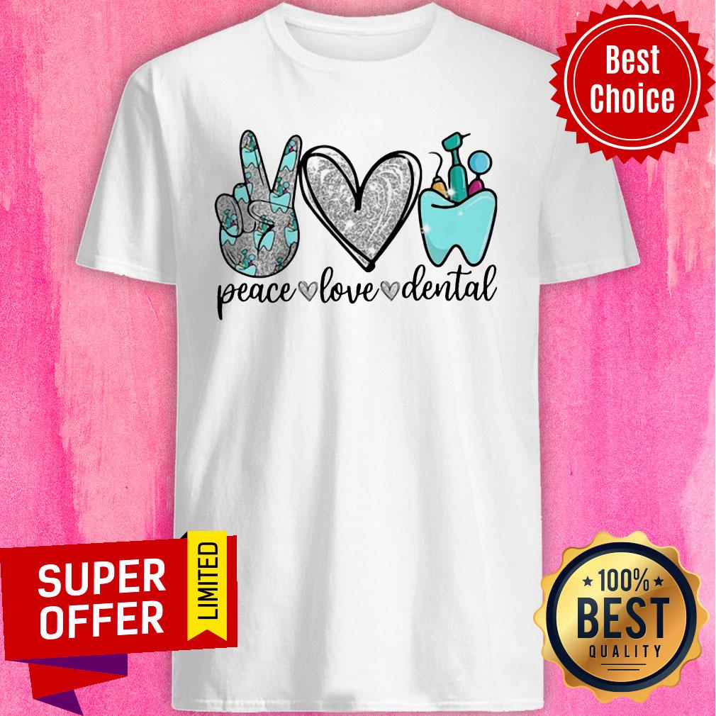 Diamond Peace Love Dental Shirt