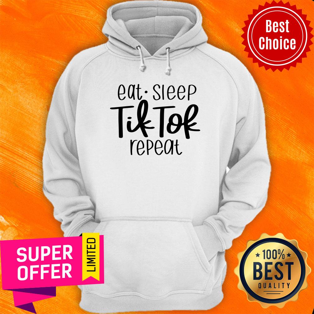 Eat Sleep Tik Tok Repeat Shirt