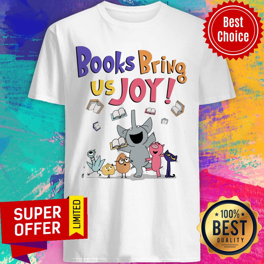 Elephent Cat Pig Books Bring Us Joy Shirt