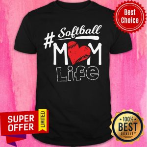 Softball Mom Love Life Shirt