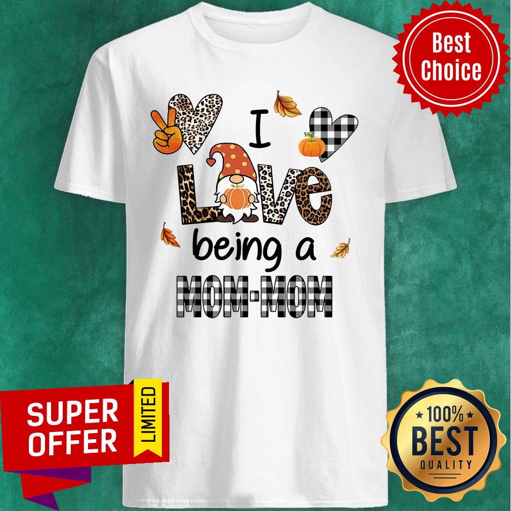 Fall I Love Being A Mom-Mom Leopard Shirt