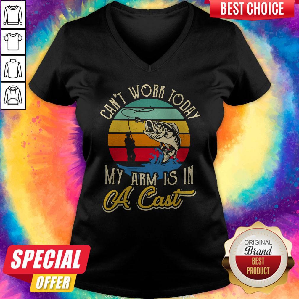 Fantastic Fishing Can't Work Today My Arm Is In A Cast Vintage Retro Shirt