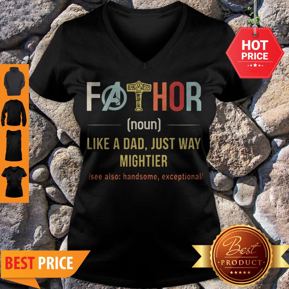 Fathor Like A Dad Just Way Mightier Vintage Father Day Shirt