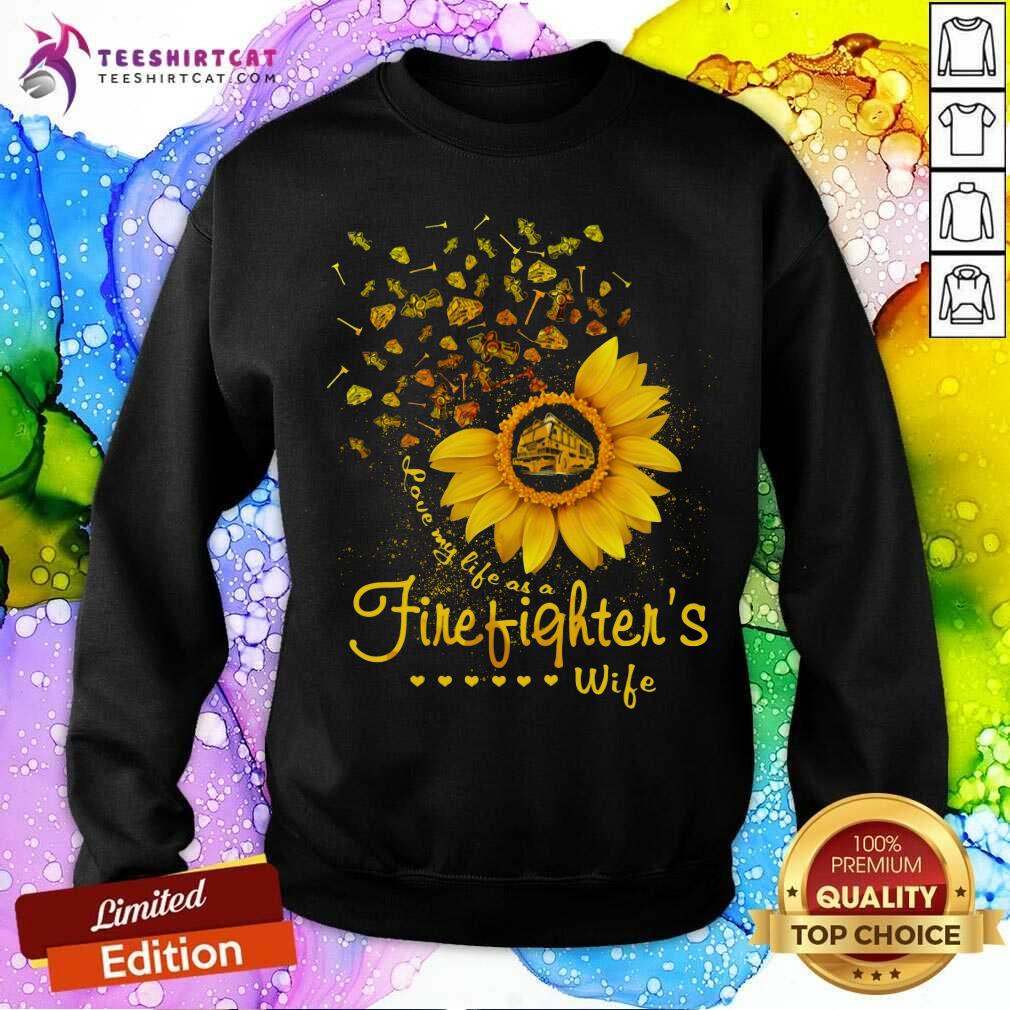 Firefighters Wife Sunflower Shirt