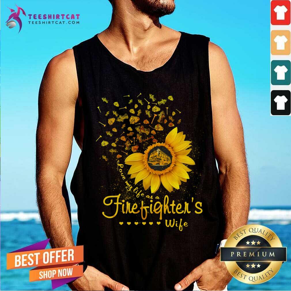Firefighters Wife Sunflower Shirt