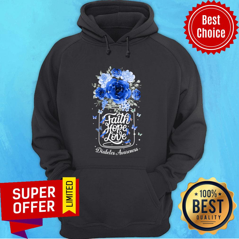 Flower Faith Hope Love Diabetes Awareness Shirt