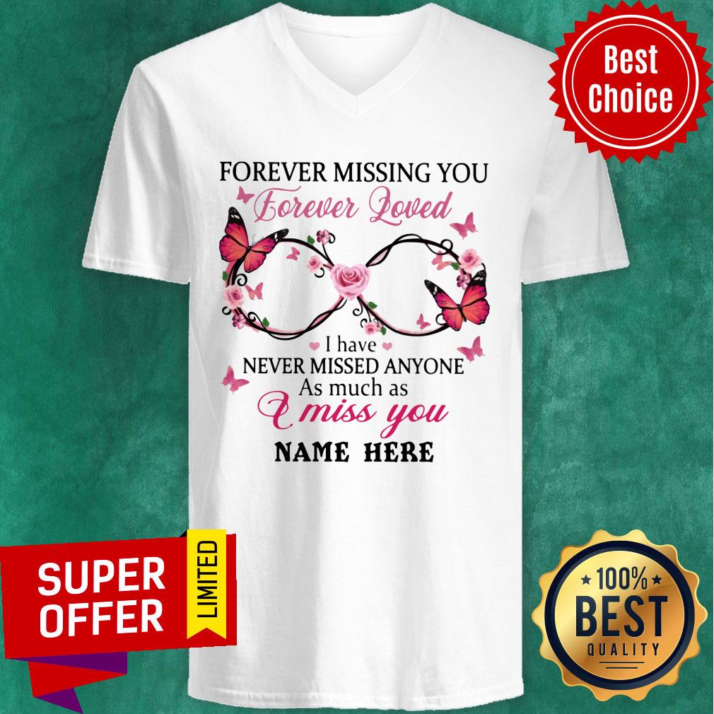 Forever Missing You Loved I Miss You Shirt
