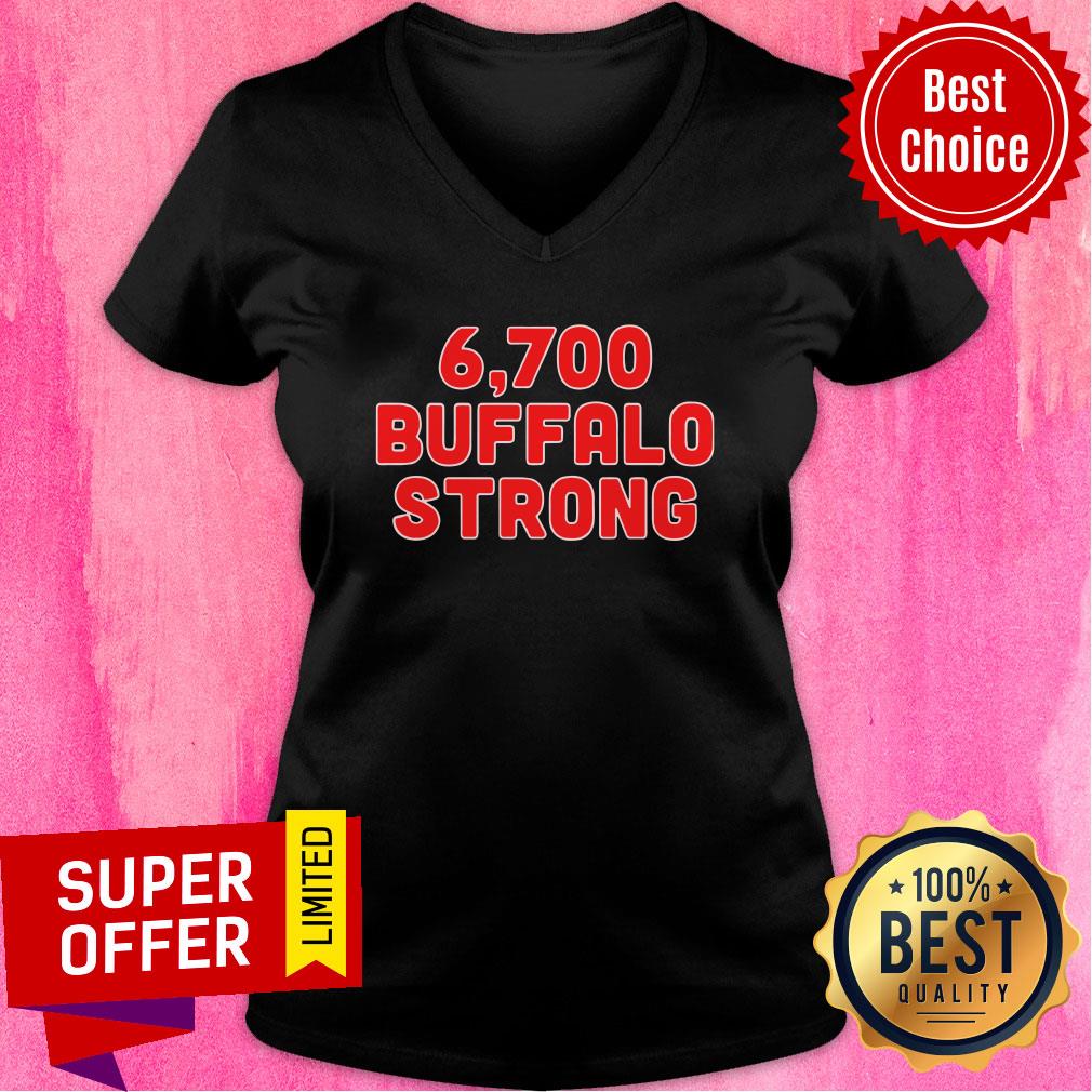 Funny 6,700 Buffalo Strong Shirt