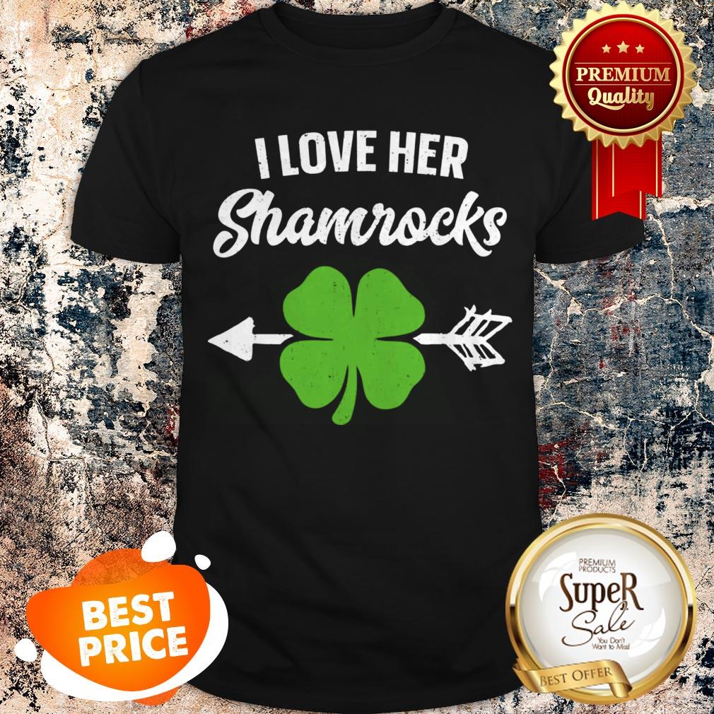 Funny Couples St Patricks Day I Love Her Shamrocks Shirt