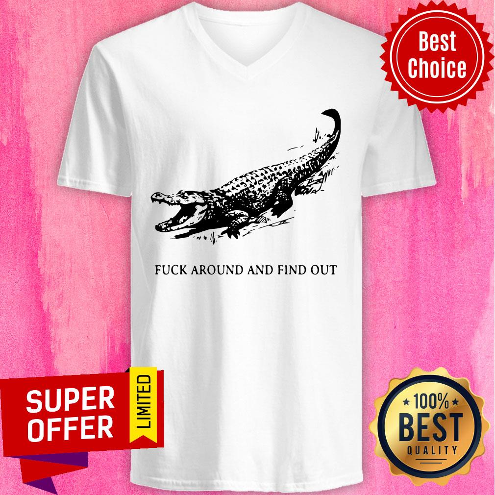 Funny Crocodile Fuck Around And Find Out Shirt