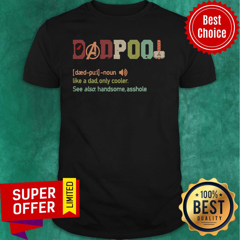 Funny Dadpool Definition Like A Dad Only Cooler Vintage Shirt