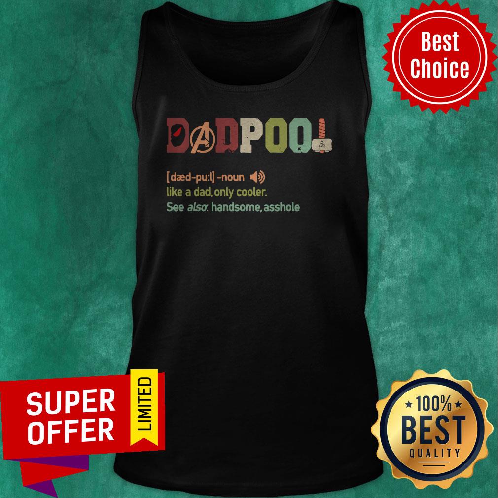 Funny Dadpool Definition Like A Dad Only Cooler Vintage Shirt