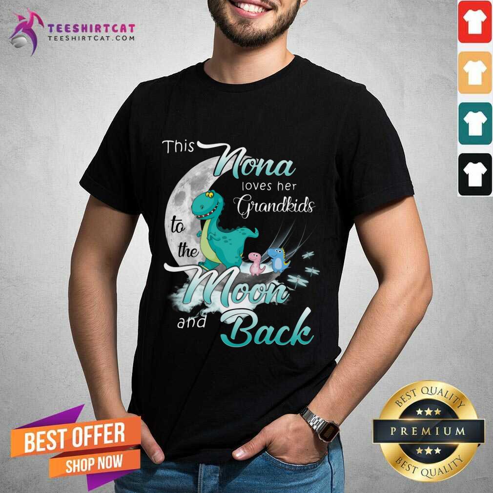 Funny Dinosaurs This Nona Loves Her Grandkids Moon And Back Shirt