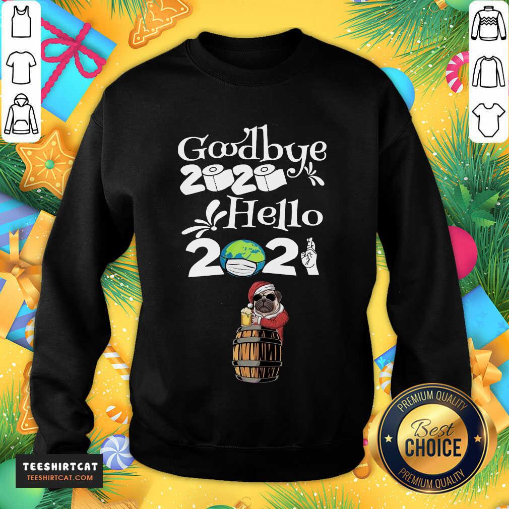 Funny Dog Pug Drinking Beer New Years Eve 2021 Goodbye 2020 Hello 2020 Shirt