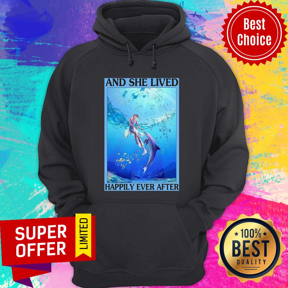 Funny Dolphin And She Lived Happily Ever After Poster Vertical Poster Shirt
