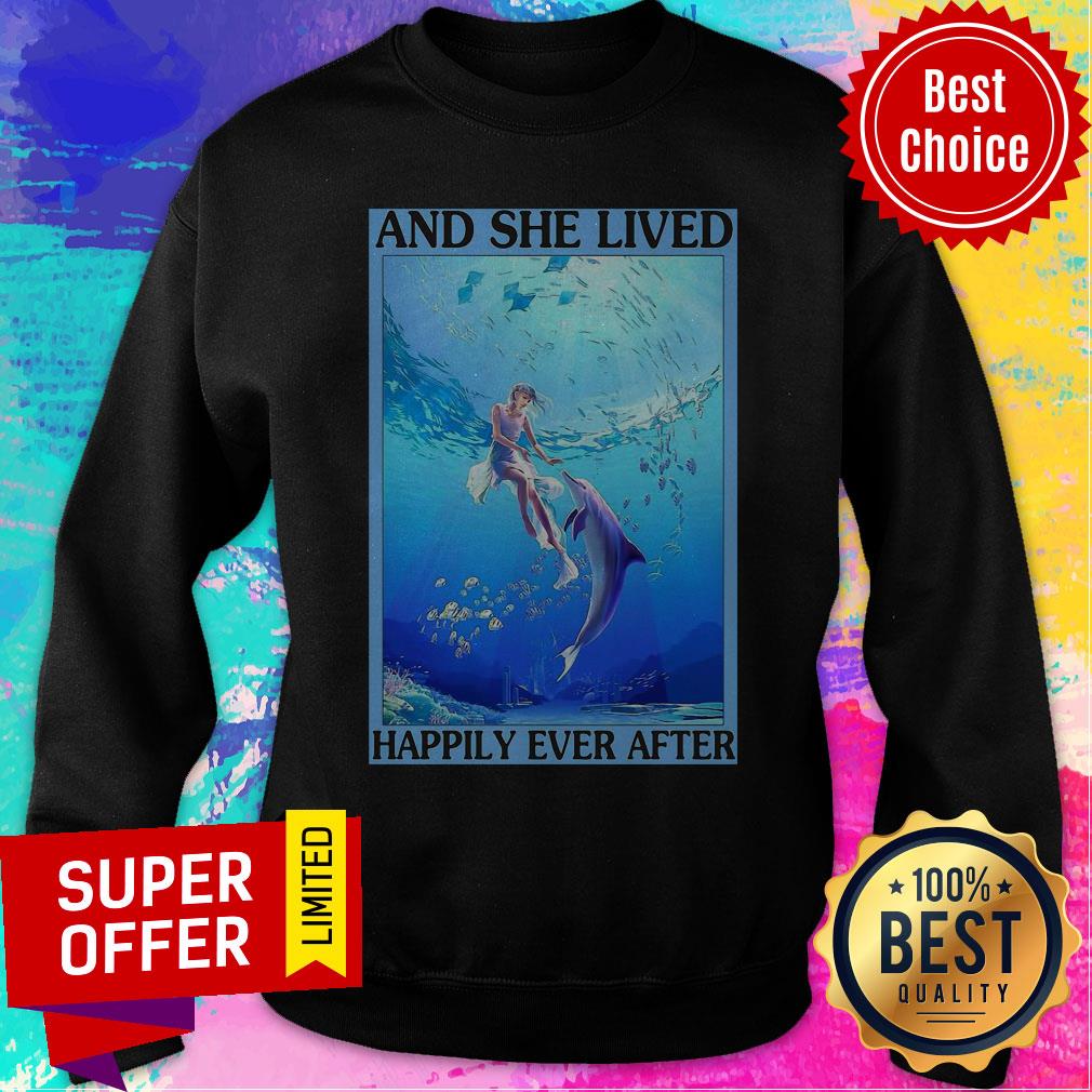 Funny Dolphin And She Lived Happily Ever After Poster Vertical Poster Shirt