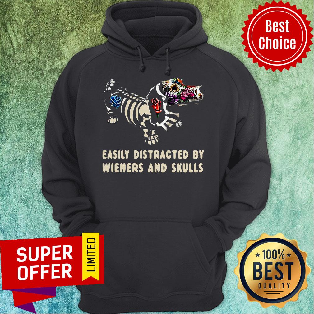 Funny Easily Distracted By Wieners And Skulls Shirt