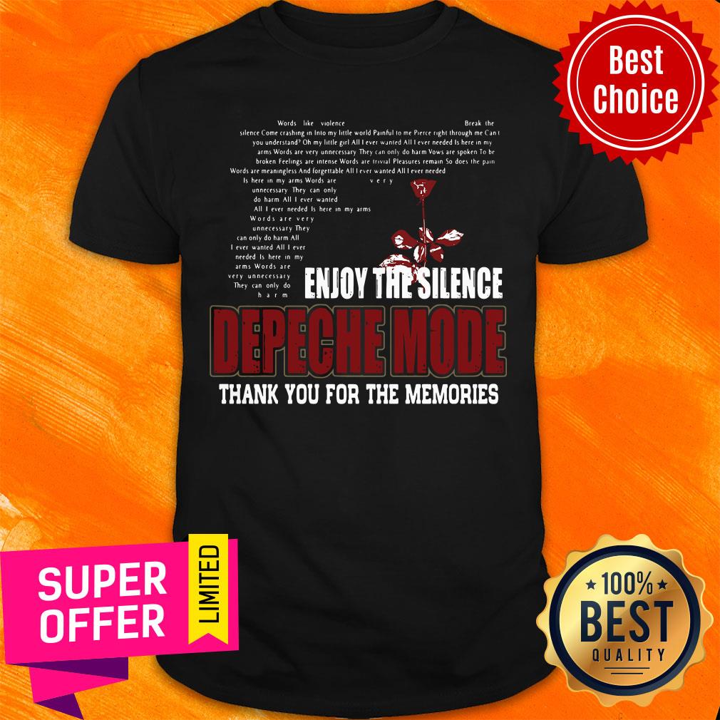 Funny Enjoy The Silence Depeche Mode Thank You For The Memories Shirt