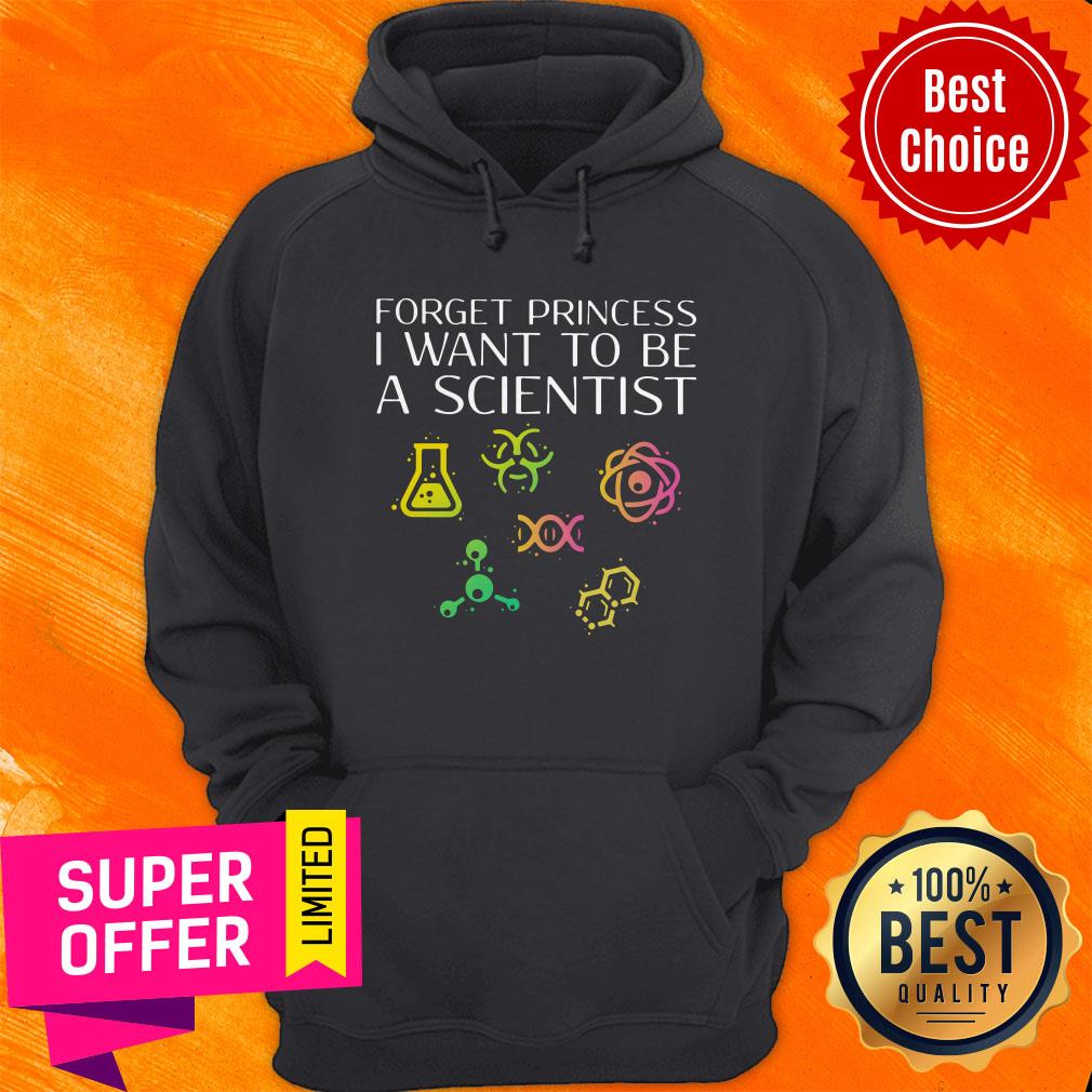 Funny Forget Princess I Want To Be A Scientist Shirt