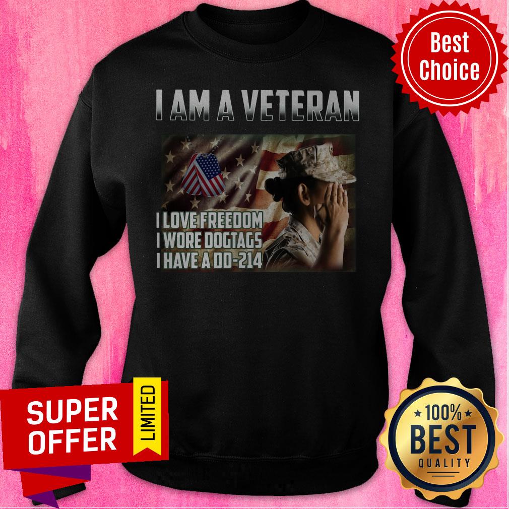 Funny I Am A Veteran I Love FreeDom I Wore Dogtags I Have A DD214 Shirt