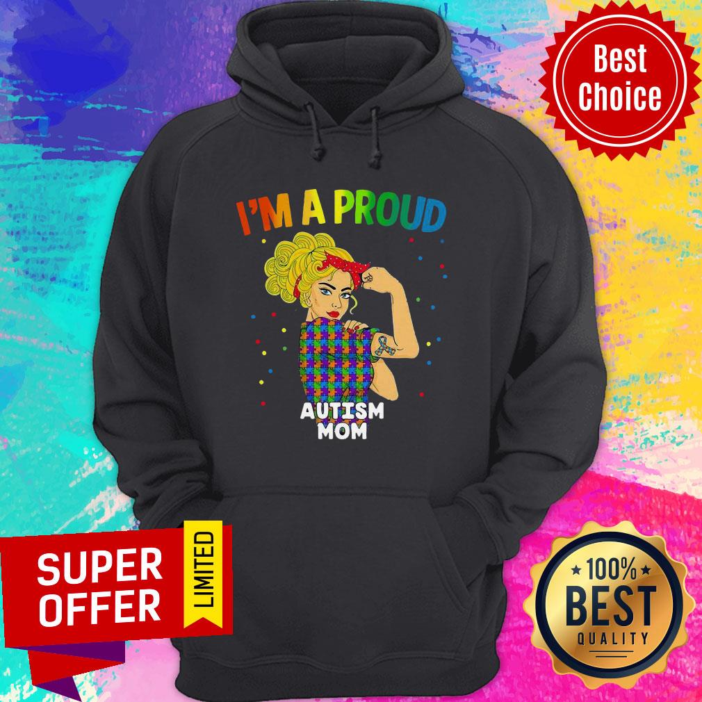 Funny I’m A Proud Autism Mom Shirt