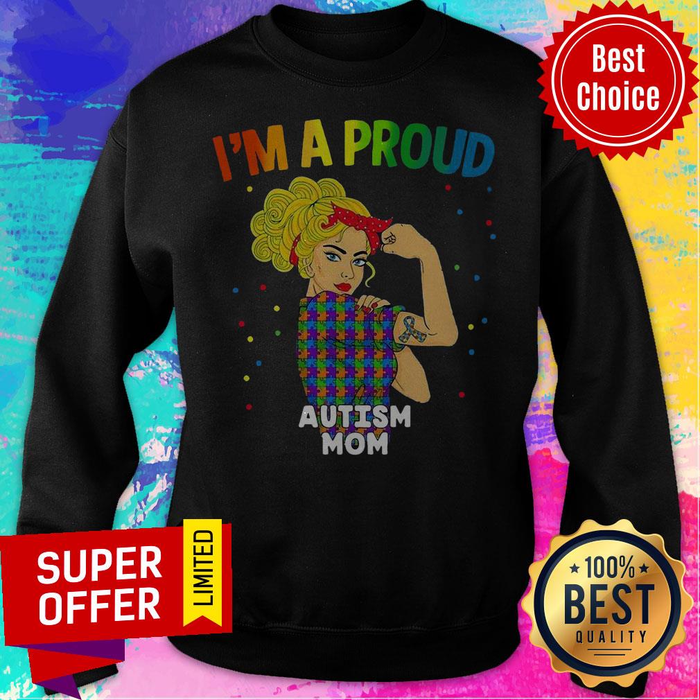 Funny I’m A Proud Autism Mom Shirt