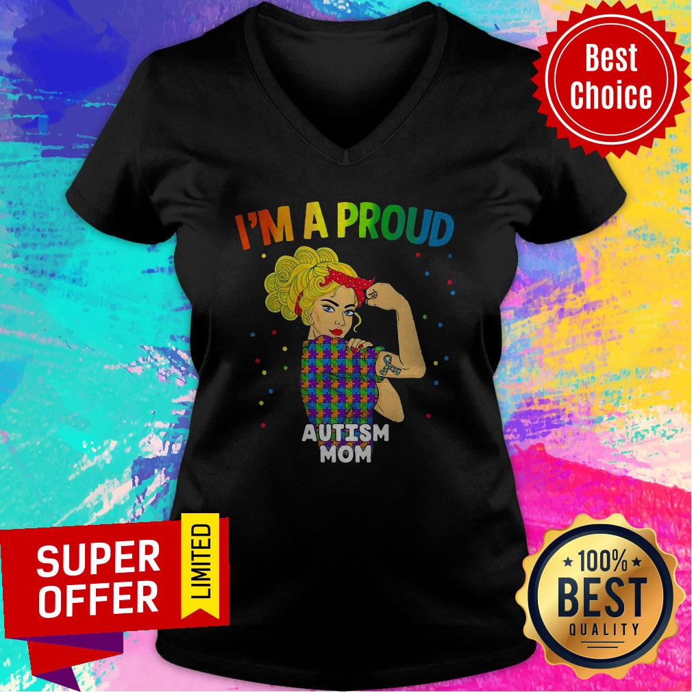 Funny I’m A Proud Autism Mom Shirt