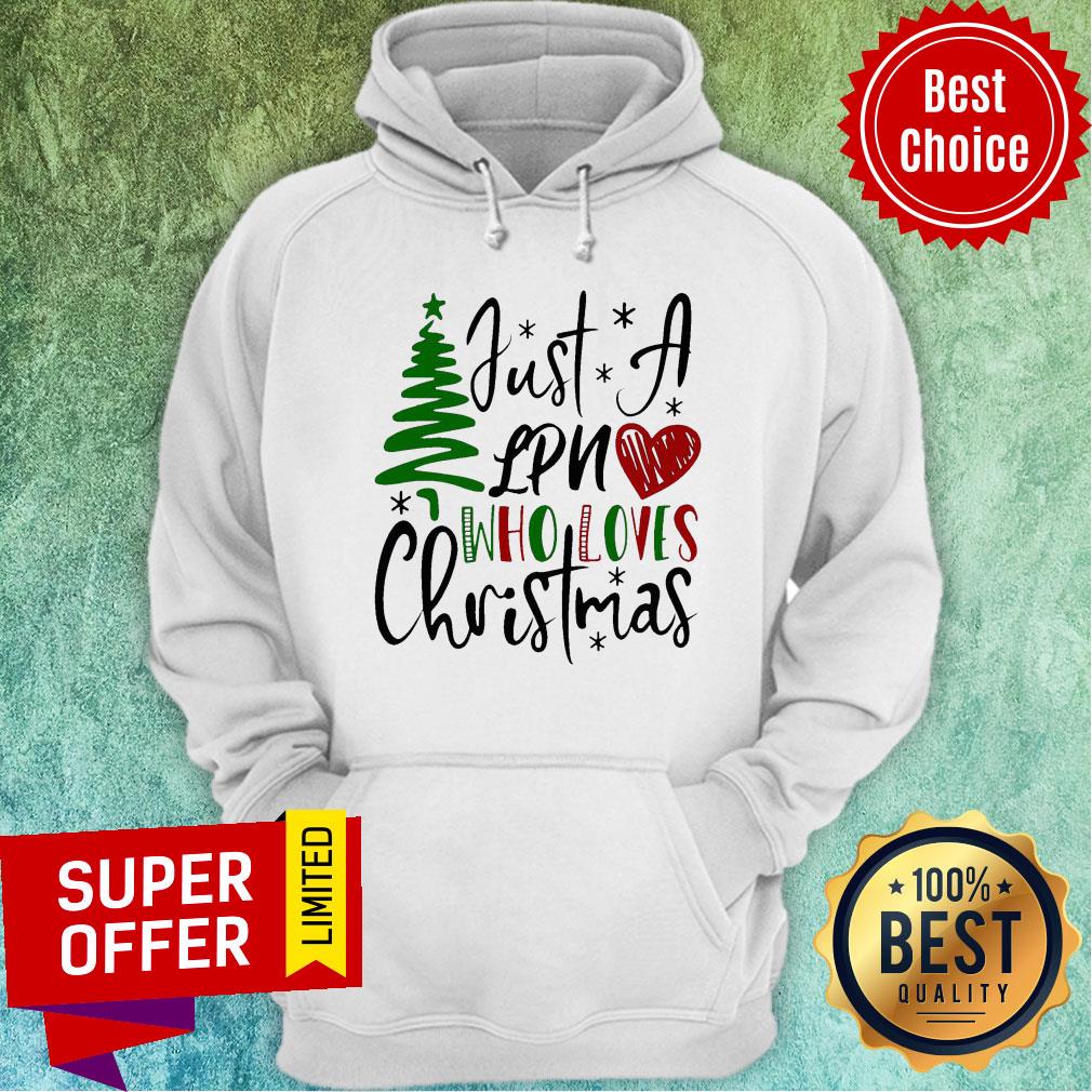 Funny Just A Lpn Who Loves Christmas Shirt