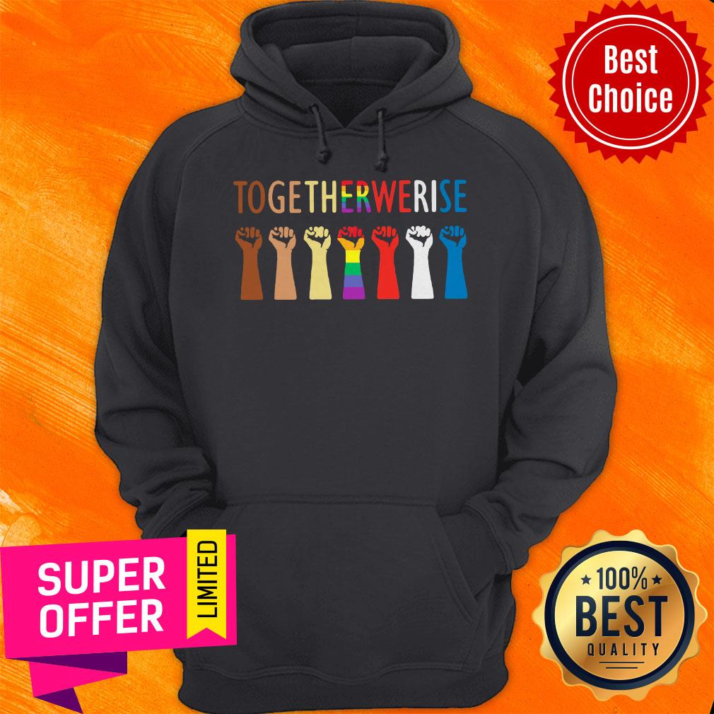 Funny LGBT Together We Rise Strong Shirt