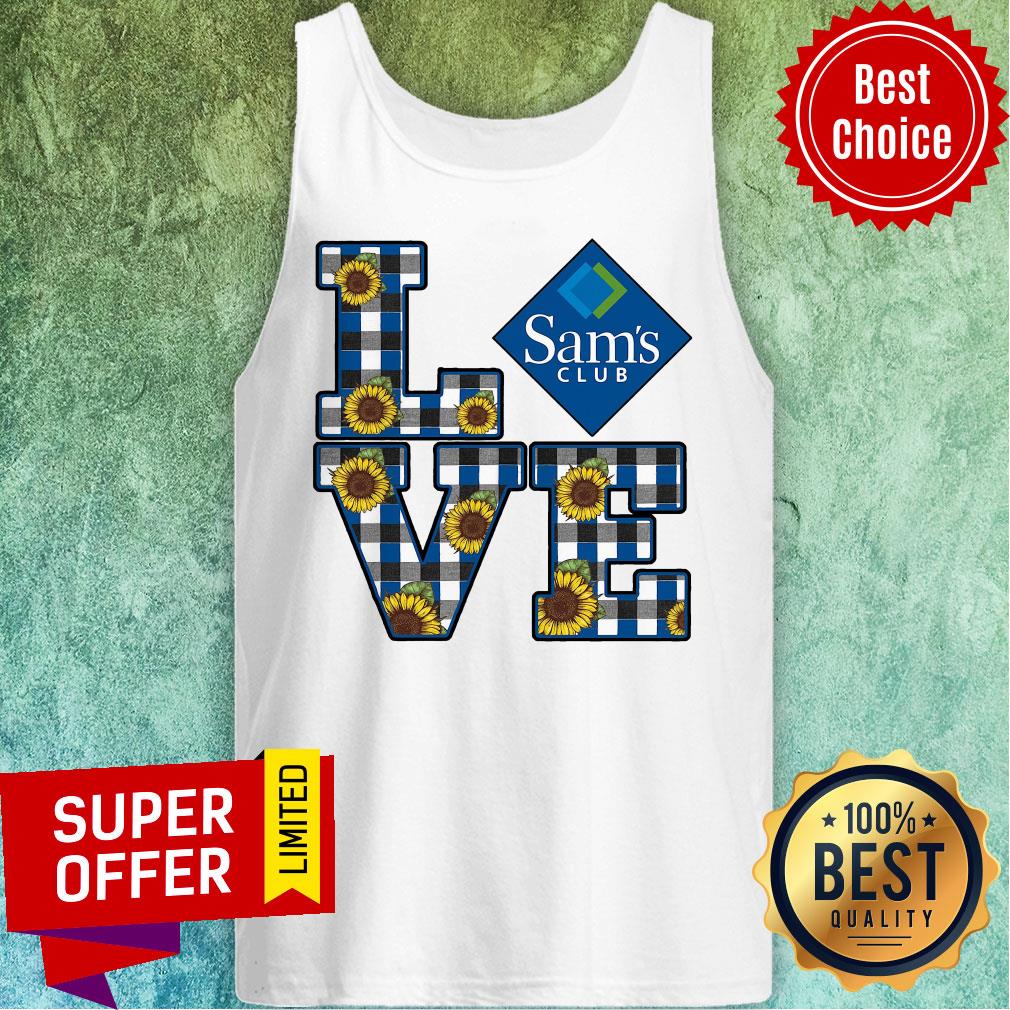 Funny Love Sam'S Club Sunflower Shirt