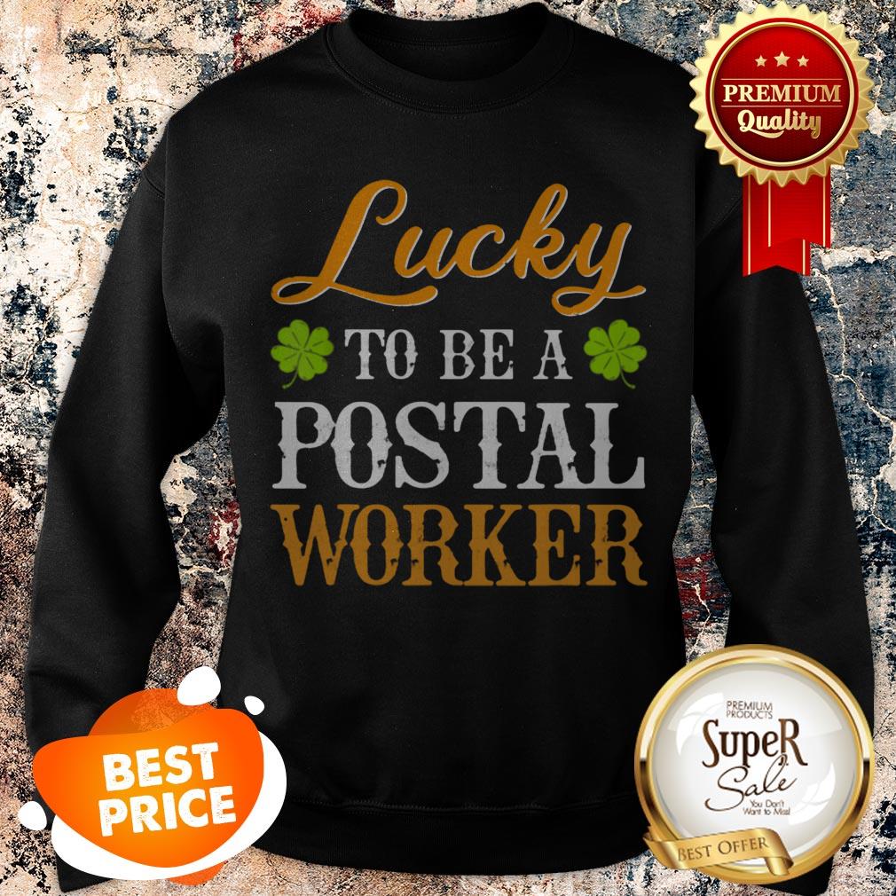 Funny Lucky To Be A Postal Worker Shamrock St Patrick’s Day Shirt