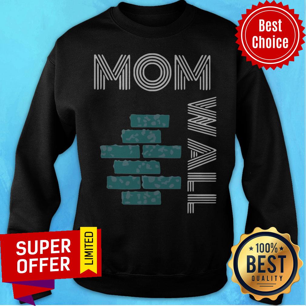 Funny Moms Of Wall Shirt