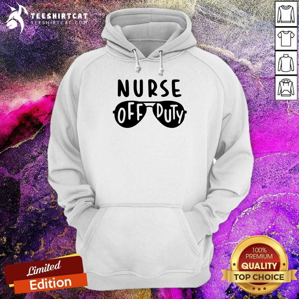 Funny Nurse Off Duty Glass Shirt