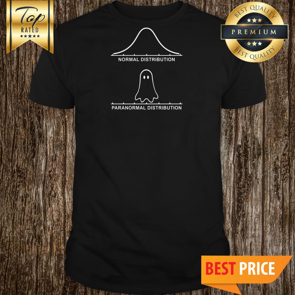 Funny Paranormal Distribution Graph Stats Spooky Ghost Shirt