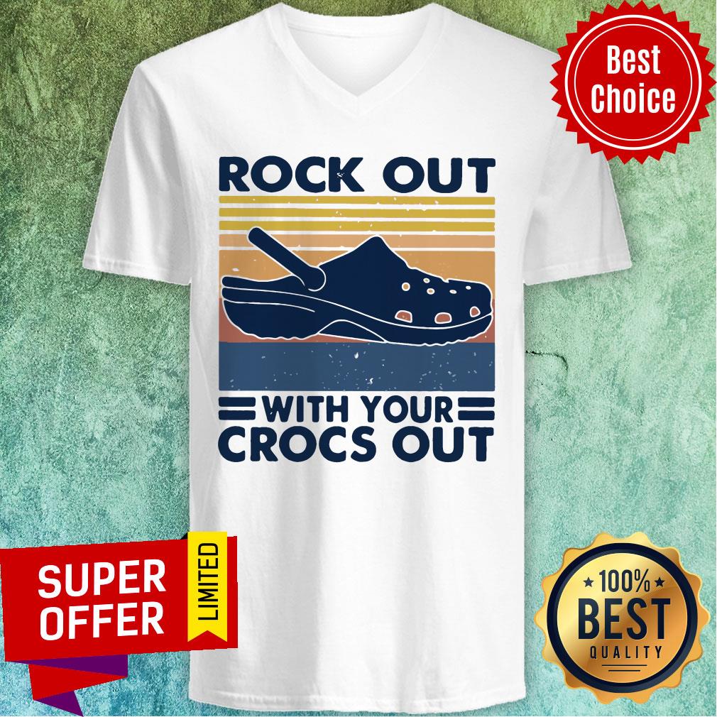Funny Rock Out With You Crocs Out Vintage Shirt