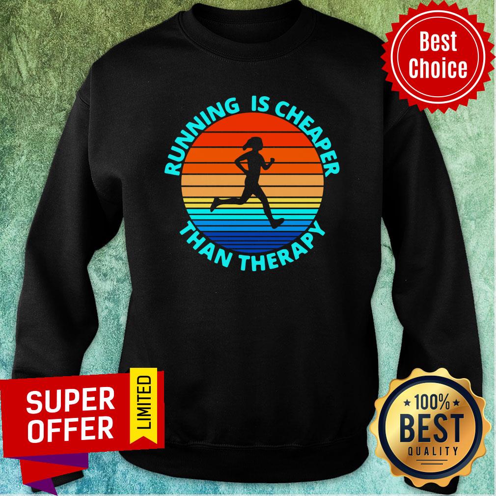 Funny Running Is Cheaper Than Therapy Vintage Shirt