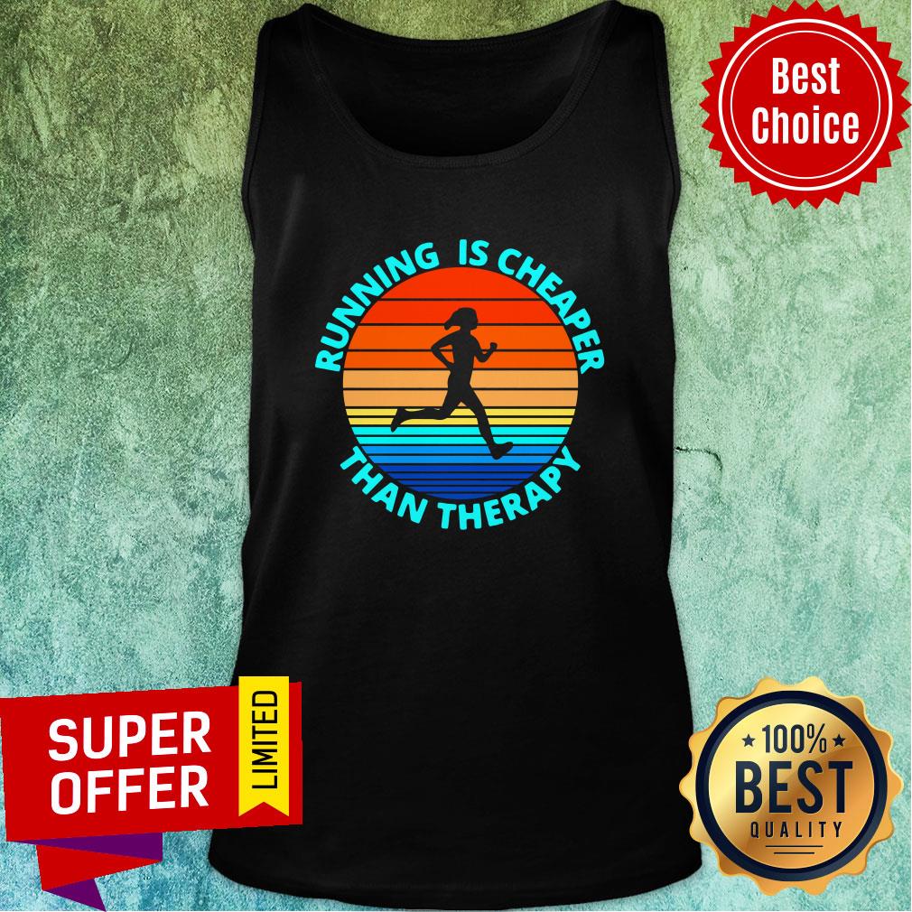 Funny Running Is Cheaper Than Therapy Vintage Shirt