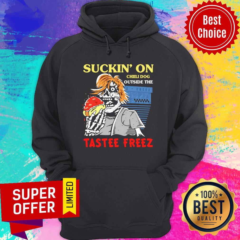 Funny Suckin On Chili Dog Outside The Tastee Freez Shirt