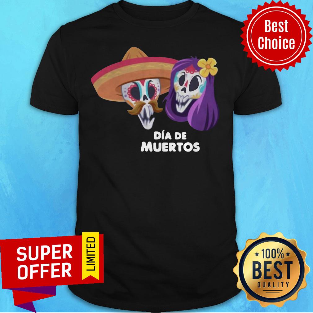 Funny Sugar Skull Couple Day Of The Dead Dia De Muertos Shirt