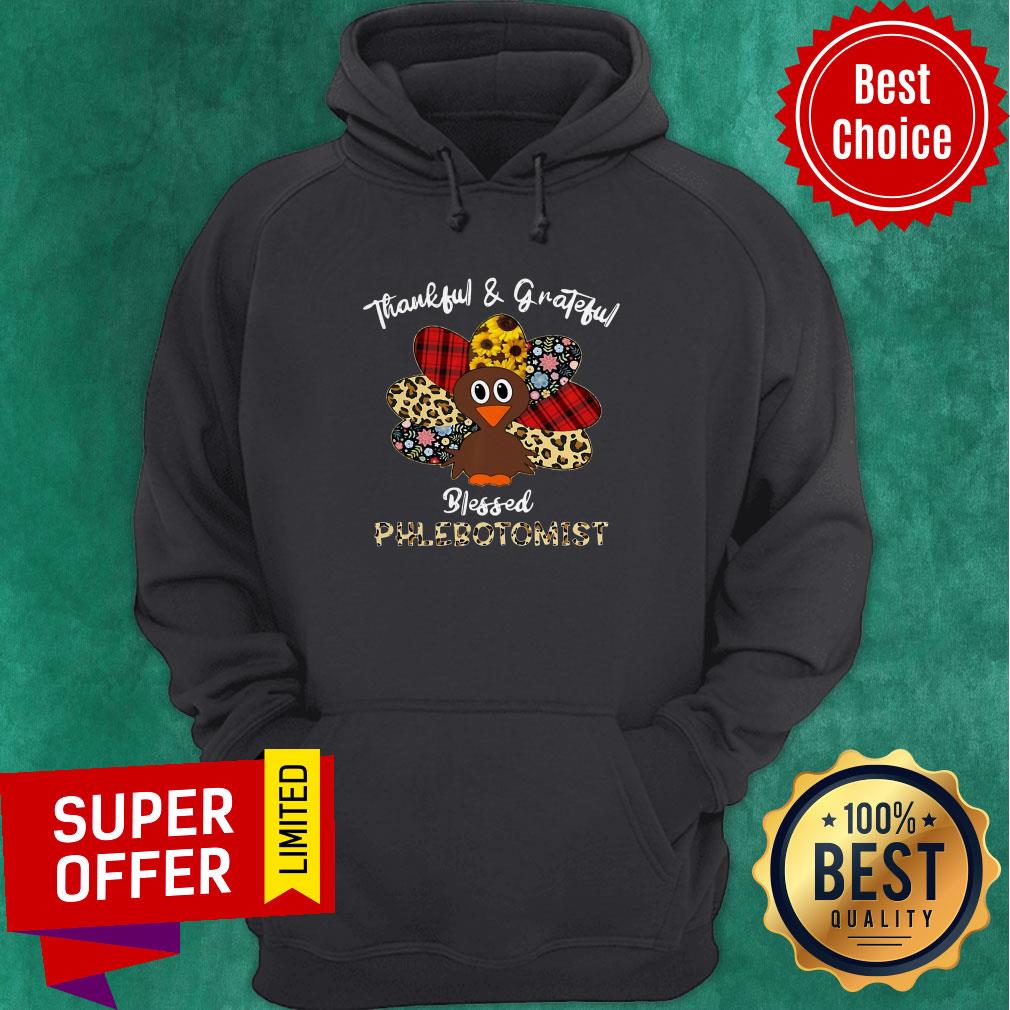 Funny Thankful And Grateful Blessed Nurse Tgb Phlebotomist Shirt