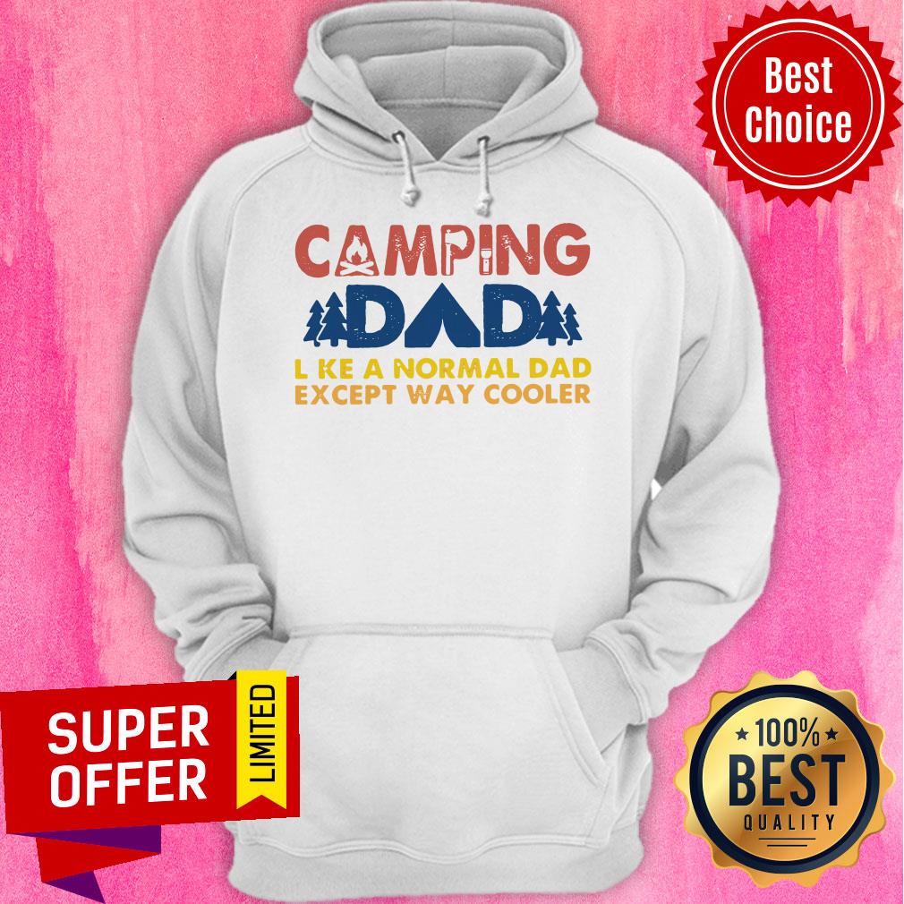 Funny Vintage Camping Dad Like A Normal Dad Except Way Cooler Shirt