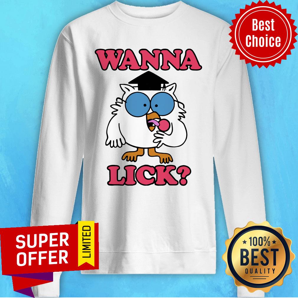 Funny Wanna Lick Tootsie Pop Shirt
