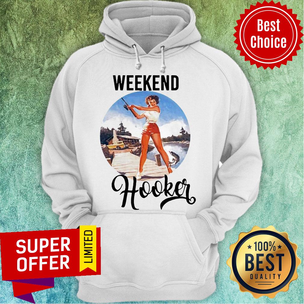 Funny Weekend Hooker Fishing Girl Shirt