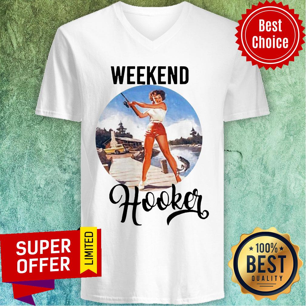 Funny Weekend Hooker Fishing Girl Shirt