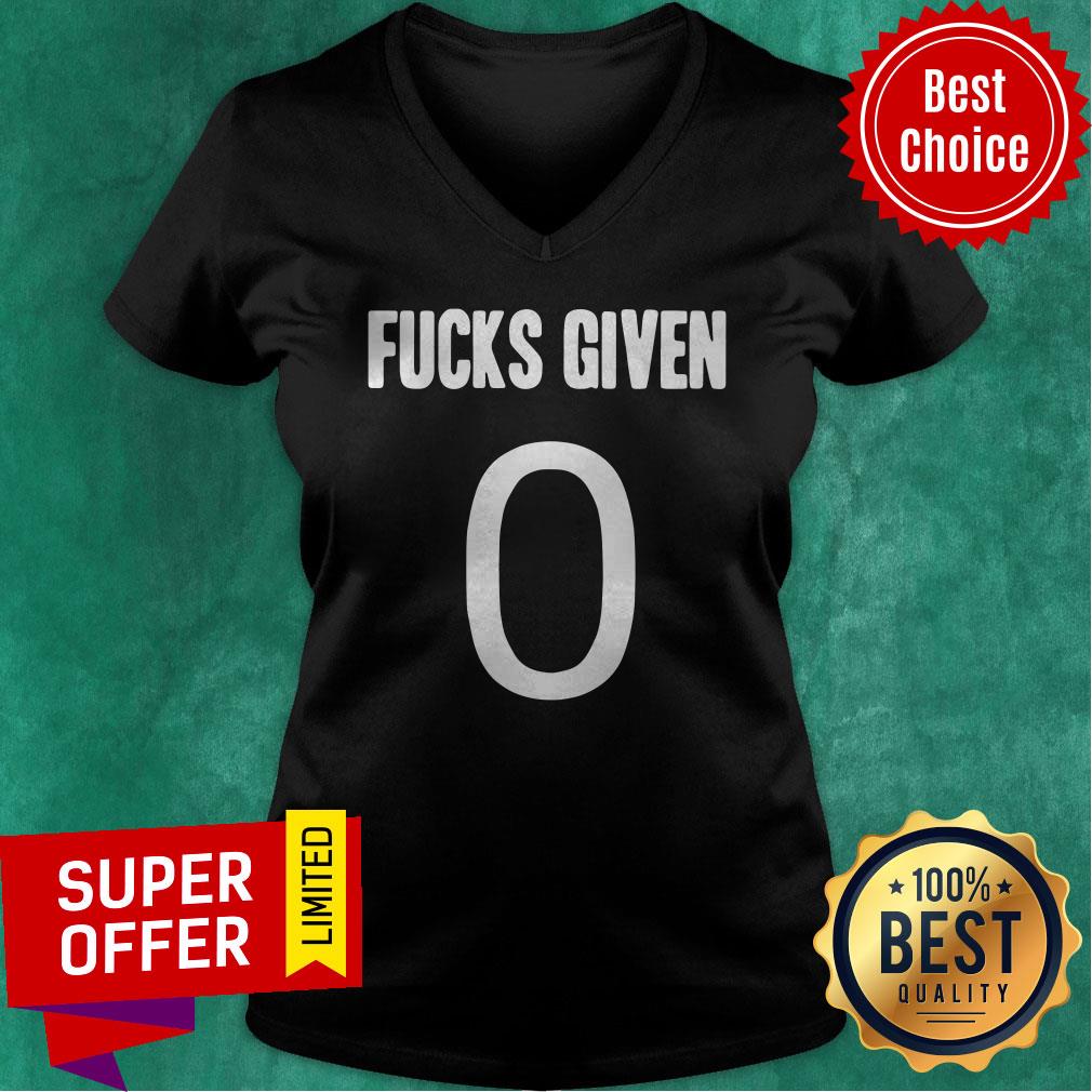 Funny Zero Fucks Given Shirt
