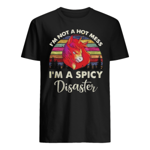 Im A Spicy Disaster Shirt