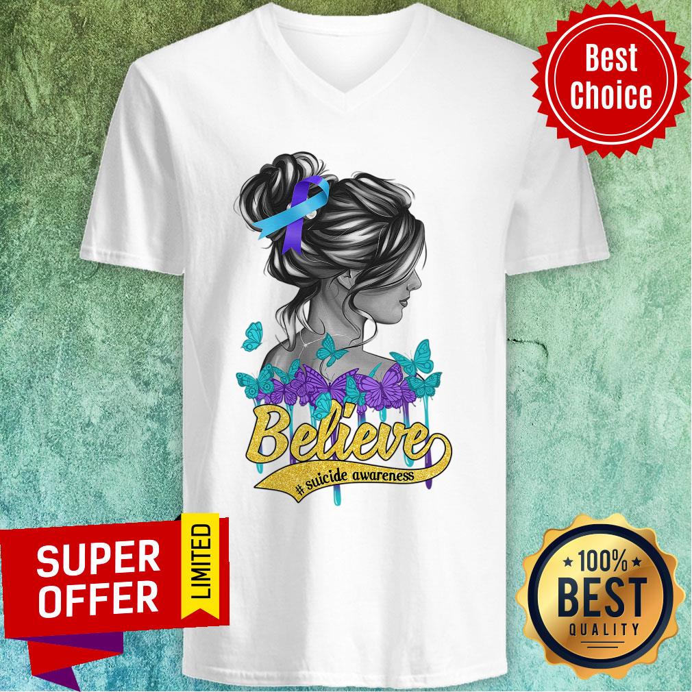 Girl Believe Suicide Awareness Shirt